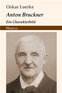 Anton Bruckner