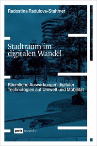 Stadtraum Im Digitalen Wandel