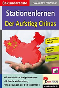 Stationenlernen Der Aufstieg Chinas: Individuelles Lernen - Differenzierung - Motivierend