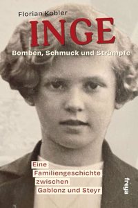 Inge: Bomben, Schmuck und Strumpfe
