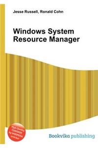 Windows System Resource Manager