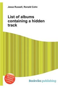 List of Albums Containing a Hidden Track