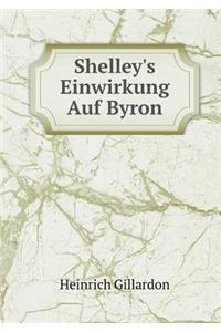 Shelley's Einwirkung Auf Byron