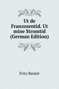 Ut de Franzosentid. Ut mine Stromtid