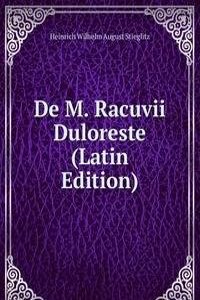 De M. Racuvii Duloreste (Latin Edition)