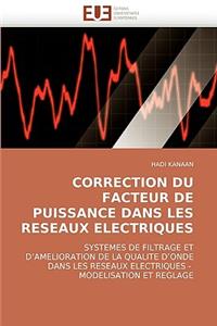 Correction Du Facteur de Puissance Dans Les Reseaux Electriques