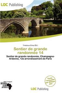 Sentier de Grande Randonn E 14