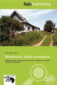 Witos Awice, Opole Voivodeship