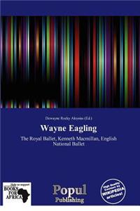 Wayne Eagling