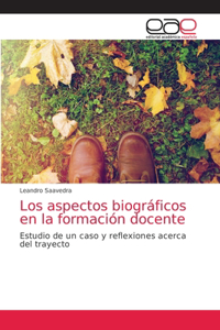 aspectos biográficos en la formación docente