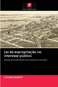 Lei da expropriação no interesse público