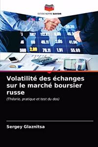 Volatilité des échanges sur le marché boursier russe