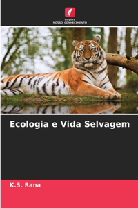 Ecologia e Vida Selvagem