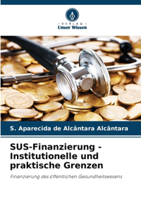 SUS-Finanzierung - Institutionelle und praktische Grenzen