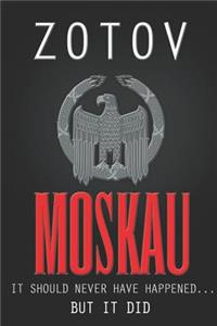 Moskau: A Dystopian Thriller