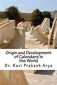 Origin of Development of Calendars in the World