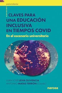 Claves para una educacion inclusiva en tiempos Covid: En el escenario universitario (Universidad) (Spanish Edition)
