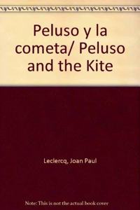 Peluso y la cometa/ Peluso and the Kite
