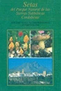 Setas del Parque Natural de las Sierras Subbeticas Cordobesas