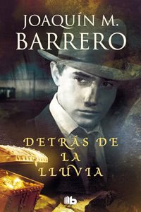 Detras de la lluvia (Serie Corazon Rodriguez) (Spanish Edition)