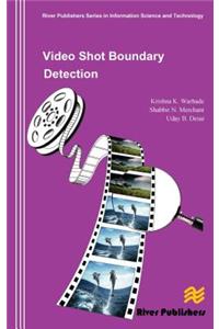 Video Shot Boundary Detection