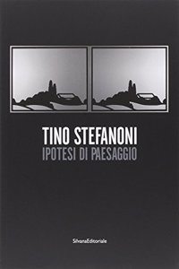 Tino Stefanoni: Hypothetical Landscape