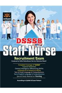 Dsssb Staff Nurse Recruitment Exam