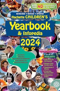 HACHETTE CHILDRENS YEARBOOK AND INFOPEDIA 2024