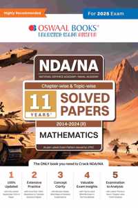 Oswaal NDA-NA (NATIONAL DEFENCE ACADEMY/NAVAL ACADEMY) 11 Years' Chapter-wise & Topic-wise Solved Papers 2014-2024 (II) | Mathematics | For 2025 Exam