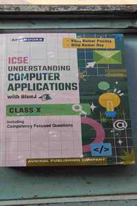 APC BOOKS ICSE UNDERSTANDING COMPUTER APPLICATIONS WITH BLUE J CLASS X