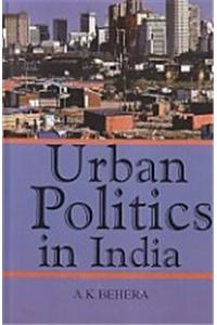 Urban Politics In India