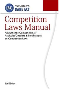 Competition Laws Manual-Bare Act (6th Edition 2017)