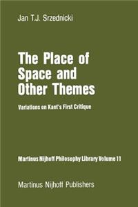 Place of Space and Other Themes