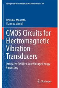 CMOS Circuits for Electromagnetic Vibration Transducers