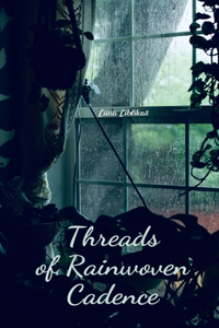 Threads of Rainwoven Cadence