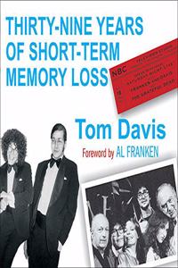 Thirty-Nine Years of Short-Term Memory Loss