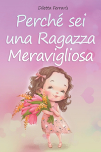 Perche Sei una Ragazza Meravigliosa