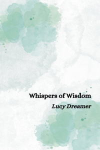 Whispers of Wisdom
