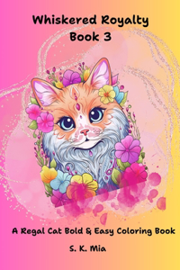 Whiskered Royalty Book 3