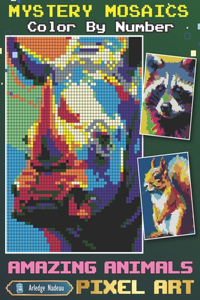 Mystery Mosaics Color By Number Amazing Animals