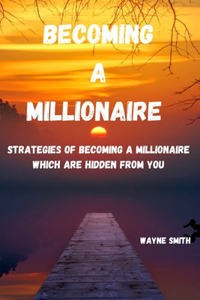Becoming a Millionaire