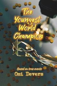 The Youngest World Champion
