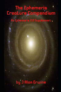 The Ephemeris Creature Compendium