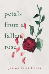 Petals From A Fallen Rose