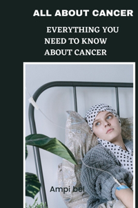 All about cancer