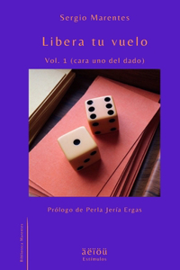 Libera tu vuelo Vol. 1 (cara uno del dado)