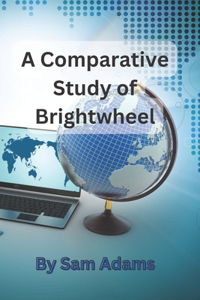 Comparative Study of Brightwheel