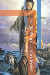 34 Wunder von Jesus