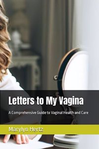 Letters to My Vagina