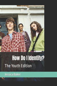 How Do I Identify?